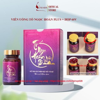 Tố ngọc hoàn plus+ mẫu mới 2024 viên logo+tem check chính hãng