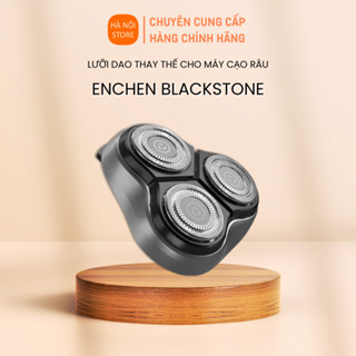 Lưỡi dao thay thế cho Máy cạo râu Enchen Blackstone