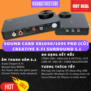 Card âm thanh creative sound blaster x-fi surround 5.1 sb1090 sb1095 pro sound vòm 5.1 quang optical digital analog