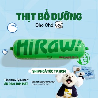 Hiraw - thịt raw cho chó từ 2 tháng tuổi - 500g - ship 2h hcm