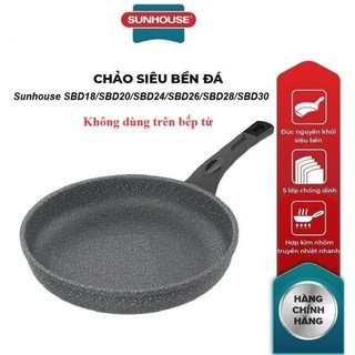 chảo đá siêu bền sunhouse size 26,28,30cm hàng chính hãng giá rẻ