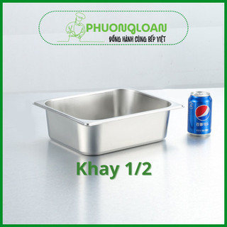 Khay đựng thực phẩm, đựng thạch Topping Inox 1/2 không nắp