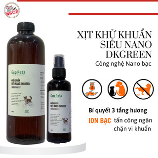  Chai xịt Khử khuẩn siêu nano DKGREEN cho chó mèo khử mùi hôi thú cưng vệ sinh miếng ghép chuồng 