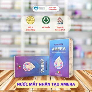 Nước mắt nhân tạo amera, nước nhỏ mắt nhỏ lens- chăm sóc giúp mắt sảng khoái thư giãn