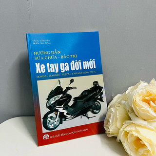 Sách - hướng dẫn sửa chữa - bảo trì xe tay ga đời mới