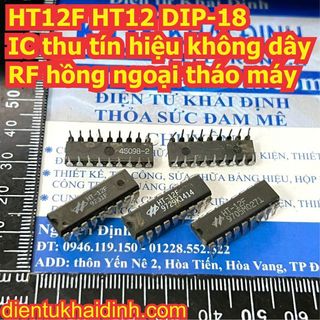 2 con HT12D HT12E HT12F HT12 HT-12E HT-12F HT-12D DIP-18 IC thu phát tín hiệu không dây RF hồng ngoại kde3153