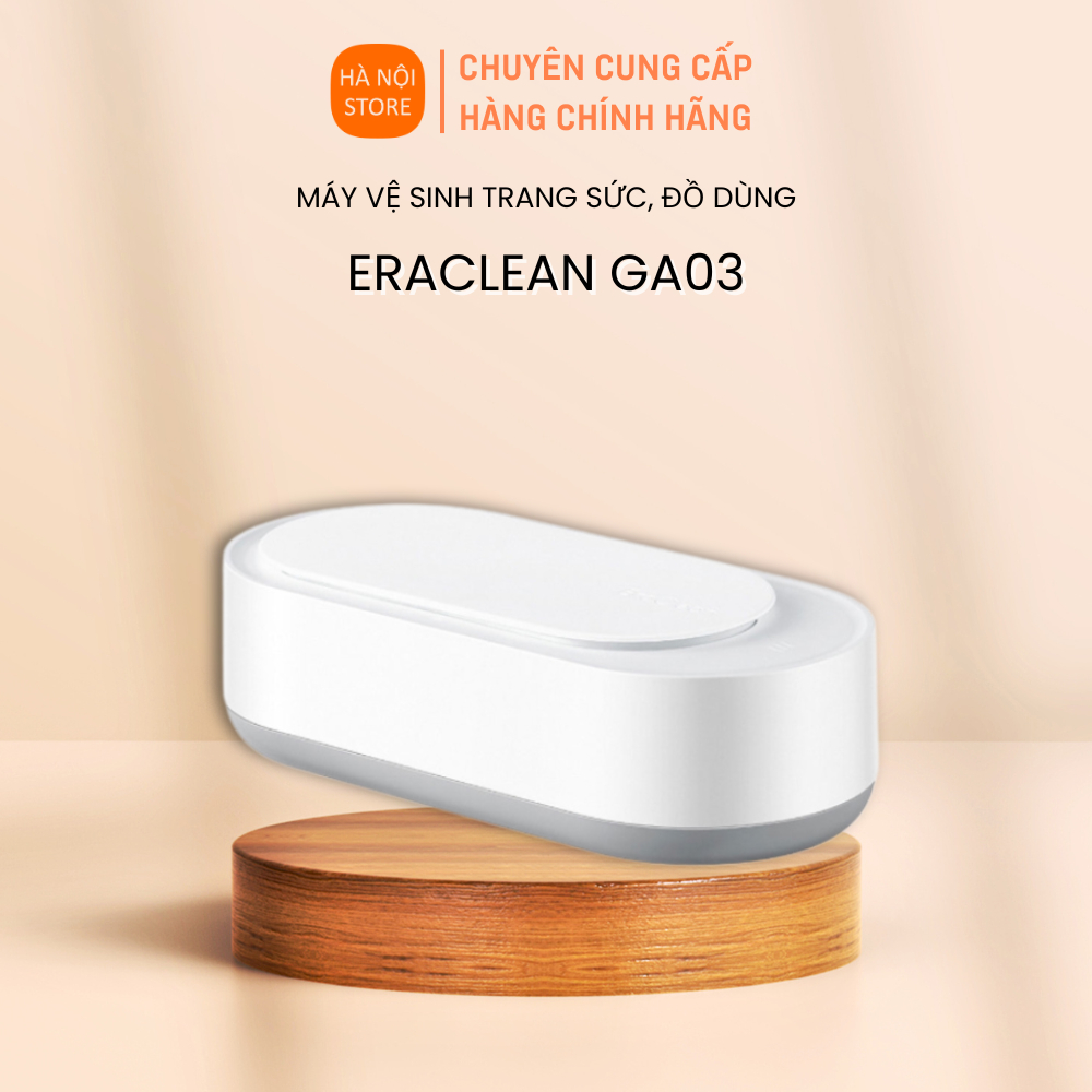 Máy làm sạch bằng sóng âm Eraclean GA03, làm sạch kính, trang sức - Bảo hành 3 tháng