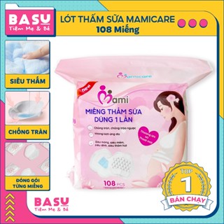 Lót thấm sữa chống tràn MamiCare Kichilachi tiện ích loại 32 miếng & 108 miếng-Basu