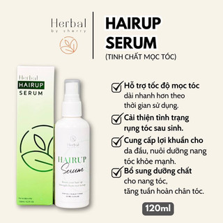 HAIRUP SERUM - Tinh chất thảo mộc ︎giúp tóc dài nhanh, dày hơn, giảm gãy rụng - Herbal By Sherry