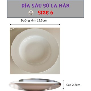 DĨA TRÒN SÂU GỐM SỨ LA HÁN - ĐỦ SIZE (6,7,8,9)
