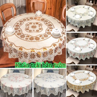 Khăn Trải Bàn Tròn Chất Liệu PVC Dày Dặn Chống Thấm Nước / Dầu / Tiện Dụng/ Đơn Giản (Tròn 1,5m)