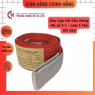 Dây Cáp Vải Cẩu Hàng - Hệ số 5:1 - Loại 5 Tấn - Đủ size
