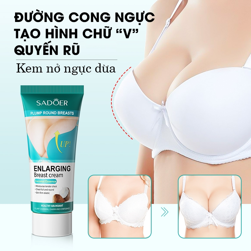Kem Nở Ngực Tăng Vòng 1 Hiệu Quả Tinh Chất Đu Đủ, Dừa Tinh Khiết Giúp Nở Ngực Nâng Ngực Đầy Đặn Săn Chắc Tự Nhiên Sadoer