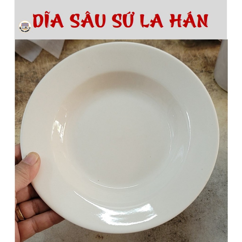 DĨA TRÒN SÂU GỐM SỨ LA HÁN - ĐỦ SIZE (6,7,8,9)