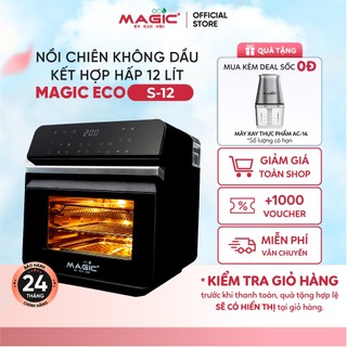 Nồi chiên không dầu Magic Eco S12, 9 chế độ nấu, chế độ tự vệ sinh