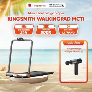 Máy chạy bộ tại nhà kingsmith mc11 model 2024 - gấp gọn thông minh - tốc độ 12km/h - bảo hành 12 tháng - bản quốc tế