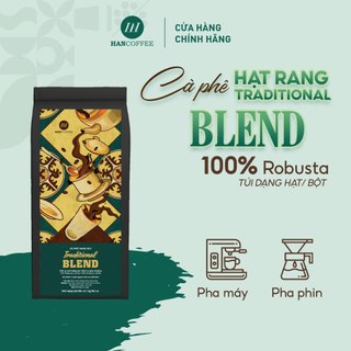 Cà phê hancoffee traditional 100% robusta/ blend 70% robusta 30% arabica 1kg