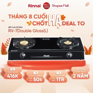 Bếp gas dương Rinnai RV-7Double Glass mặt bếp kính và kiềng bếp men - Hàng chính hãng.