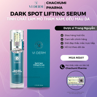  Viderm Dark Spot Lifting Serum – Tinh chất làm mờ thâm nám dưỡng da đều màu 50ml 