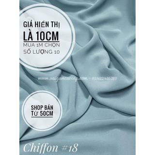 Chiffon - giá hiển thị là giá 10cm, mua 1m chọn 10.