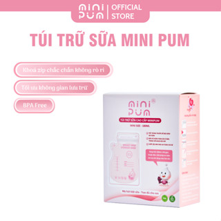 Túi trữ sữa Mini Pum 250ml không BPA, túi đựng sữa mẹ an toàn, có zipper 2 đầu