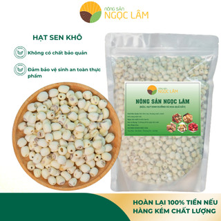  Hạt sen sống sấy khô loại 1 Huế hàng sạch đã bỏ tâm sen 