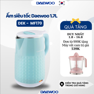 Ấm siêu tốc Daewoo DEK-MF170 nhanh sôi với công suất 1500w, dung tích 1.7L, bảo hành 1 năm