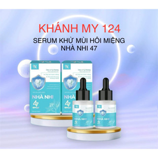   kèm 1 lọ Yến  SERUM KHỬ MÙI HÔI MIỆNG NHÀ NHI 47 