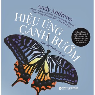 Sách Hiệu Ứng Cánh Bướm - The Butterfly Effect (Tái Bản Mới Nhất)
