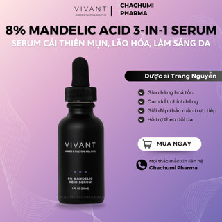  TESTER Serum Vivant 8% Mandelic Acid 3-in-1 giảm mụn mờ thâm làm sáng da chống lão hóa 