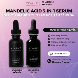  Serum Vivant 8% - 15% Mandelic Acid 3-In-1 giảm mụn lão hóa sắc tố không đều 30ml 