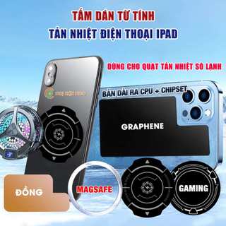 Miếng dán tản nhiệt điện thoại - Vòng từ tính sạc không dây - Vòng Kim loại hỗ trợ quạt tản nhiệt sò lạnh