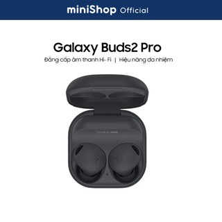 Tai nghe Bluetooth True Wireless Samsung Galaxy Buds 2 Pro R510N