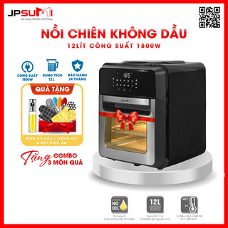 Nồi chiên không dầu 12L công suất 1800w hàng nhập khẩu chính hãng bảo hành 2 năm JPSUMI