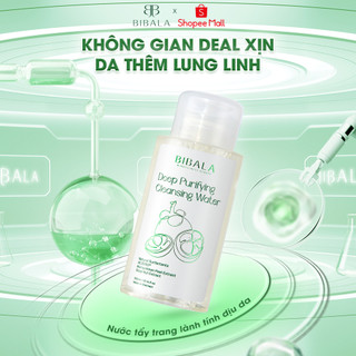 Nước tẩy trang lành tính dịu da DEEP PURIFYING CLEANSING WATER BIBALA 300ML