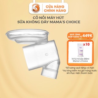 Cổ nối dành cho máy hút sữa không dây Mama's Choice