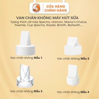 Van Chân Không Máy Hút Sữa Spectra, Avent, Unimom, Cup Spectra, Rozabi