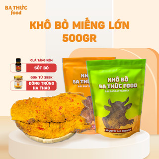 Khô bò miếng lớn không vụn, đặc sản Tây Nguyên thích hợp làm quà biếu loại 500G - 1kg | BA THỨC FOOD