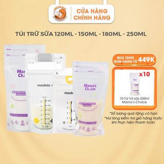 Túi trữ sữa 120ml-150ml-180ml-250ml chính hãng (lẻ 10 túi) | Túi đựng sữa mẹ thương hiệu Medela, Mama's Choice