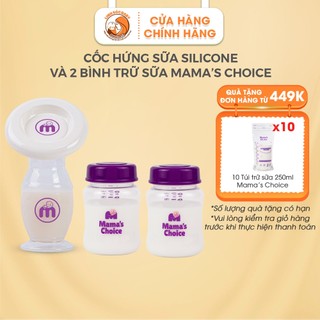 Cốc hứng sữa Slicone và 02 bình trữ sữa Mama's Choice