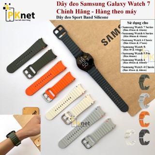 Dây đồng hồ Samsung Watch 7, Watch 6, Watch 6 Classic, Watch 5, Watch 4 Chính Hãng