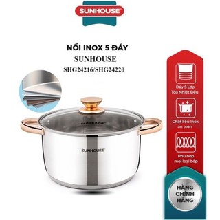 Nồi inox 5 đáy Sunhouse SH781, Nồi 5 lớp đáy tỏa nhiệt đều, giữ nhiệt lâu, hạn chế cháy size 20cm