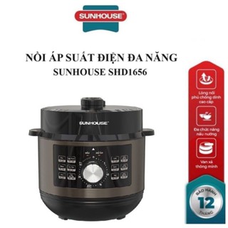 Nồi áp suất điện đa năng dung tích 6 lít SUNHOUSE SHD1656 12 chức năng., bảo hành 12 tháng