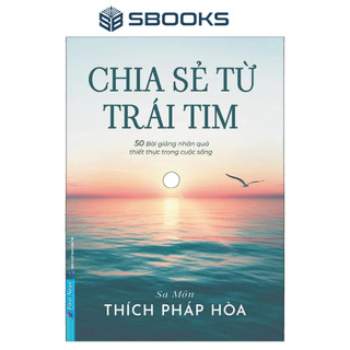 Sách - chia sẻ từ trái tim - thầy thích pháp hòa - sbooks