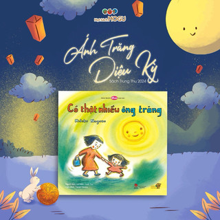 Sách cho bé từ 3 tuổi - Phát triển tư duy Có thật nhiều ông trăng