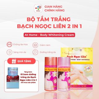 Bộ tắm trắng Bạch Ngọc Liên 2 in 1 At Home - Body Whitening Cream chống lão hóa dưỡng da body sáng mịn (Tặng kem dưỡng)