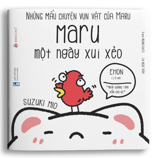 Sách Ehon - Maru một ngày xui xẻo - Ehon dành cho bé từ 2 - 8 tuổi