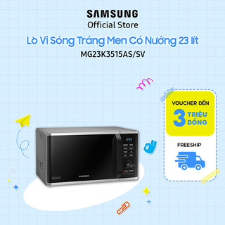 [Nhập ELSSDA158 giảm thêm 12%] Lò vi sóng tráng men Dòng nướng Samsung 23 Lít (MG23K3515AS)