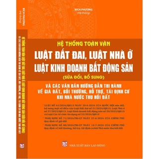 Sách - hệ thống toàn văn luật đất đai, luật nhà ở, luật kinh doanh bất động sản
