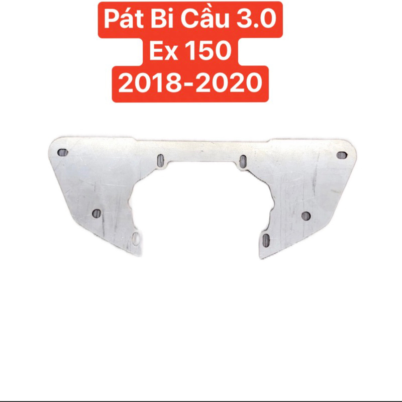 Pát bi cầu 3.0 Inox CNC lắp bi cầu Ex 150 2018-2020